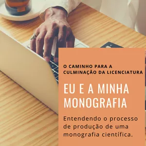 Imagem de capa para o Ebook Eu e a minha monografia 
