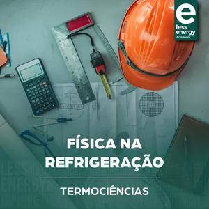 Imagem de capa para o Curso online Termociências - Módulo 1: Física na Refrigeração