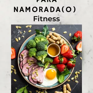 Imagem de capa para o Ebook Preparando um jantar especial para namorada(o) Fitness