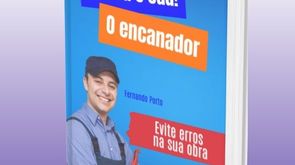 A OBRA É SUA ! (ENCANADOR)