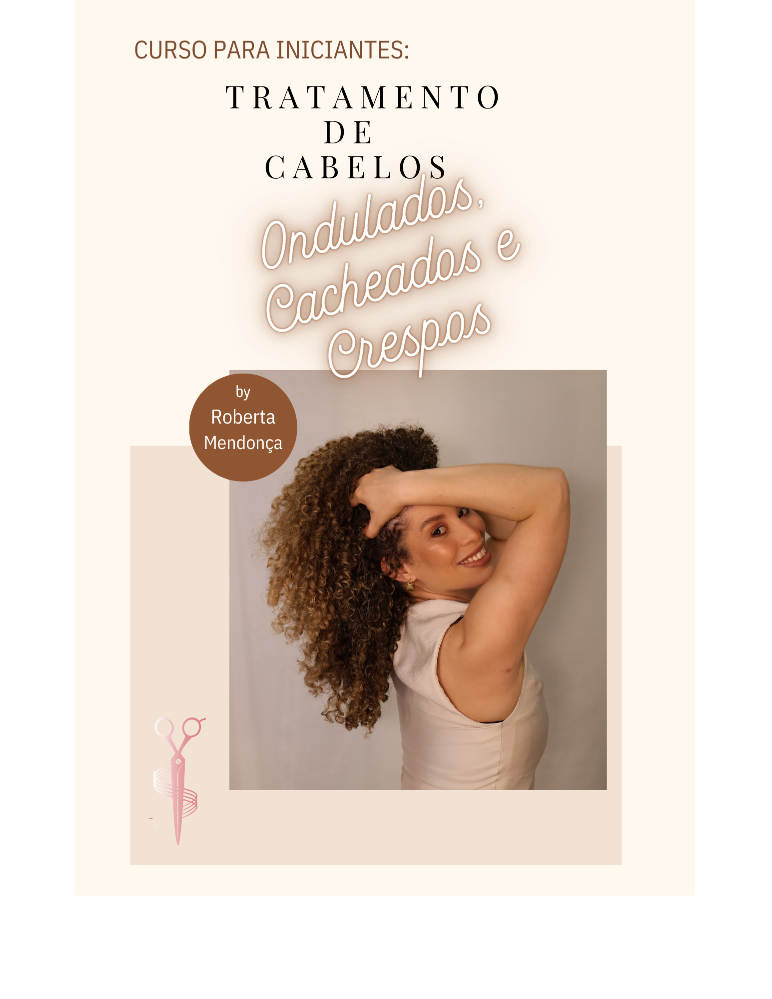 Studio Roberta Mendonça - Tratamento para iniciantes em cabelos com curvaturas