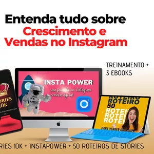Curso Stories para Enriquecer + Combo 3 ebooks para você Crescer e Vender no Instagram