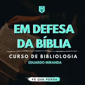 Imagem do curso Bibliologia - Em Defesa Da Bíblia!