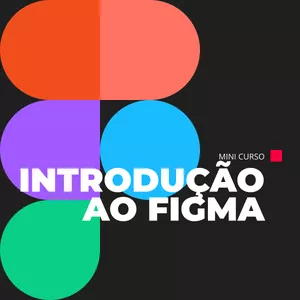 Imagem de capa para o Curso online Introdução ao Figma