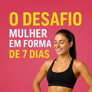 Imagem de capa para o Ebook O Desafio Mulher em Forma de 7 Dias 