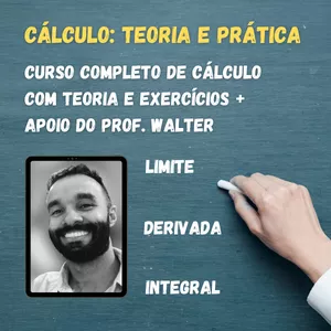 Imagem de capa para o Curso online Cálculo: Teoria e Prática