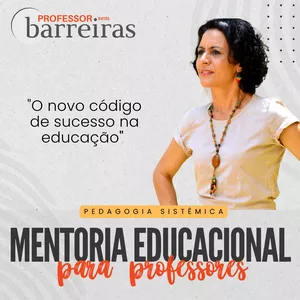 Imagem de capa para o Curso online PEDAGOGIA SISTÊMICA - MENTORIA EDUCACIONAL PARA PROFESSORES