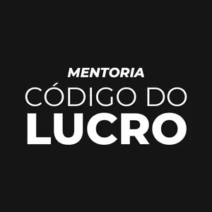 Imagem de capa para o Curso online Mentoria - Código do Lucro