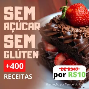 Imagem de capa para o Ebook +400 Receitas Zero açúcar + Super Bonus