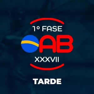 Imagem de capa para o Curso online 1ª FASE OAB XXXVII - TARDE (AO VIVO)