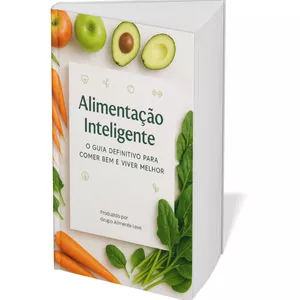 Imagem de capa para o Ebook Alimentação Inteligente – O guia definitivo para comer bem e viver melhor