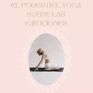 Imagen de portada para Curso online El Poder del Yoga sobre las Emociones