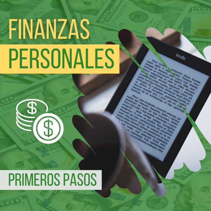 Finanzas Personales: Primeros Pasos