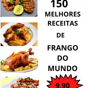 Imagem de capa para o Ebook 150  melhores receita de frango do mundo