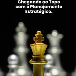 Imagem de capa para o Ebook Chegando ao Topo com o Planejamento Estratégico 