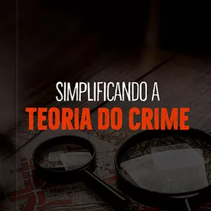 Imagem de capa para o Ebook E-book - Simplificando a teoria do crime