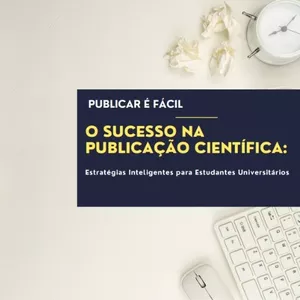 Imagem de capa para o Ebook O SUCESSO NA PUBLICAÇÃO CIENTÍFICA