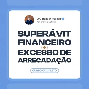 Imagem do curso Superávit Financeiro e Excesso de arrecadação