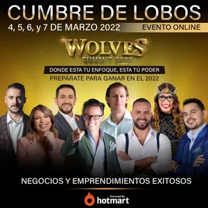 Imagen de portada para Evento online Negocios y Emprendimientos Exitosos - Wolves Summit 2022