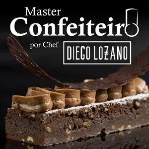 Imagem de capa para o Curso online Master Confeiteiro por Chef Diego Lozano