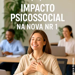 Imagem de capa para o Ebook Desvendando o IMPACTO Psicossocial: A nova era da NR-1
