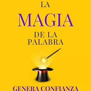 Imagen de portada para Ebook ✨La Magia de la Palabra -Genera Confianza-Atrae y Fideliza Clientes 🎯