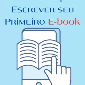 Imagem de capa para o Ebook Guia Básico Para Escrever Seu Primeiro E-Book