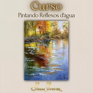 Imagem de capa para o Curso online Curso "Reflexos d'água"