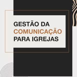 Imagem de capa para o Curso online Gestão de comunicação para igrejas 