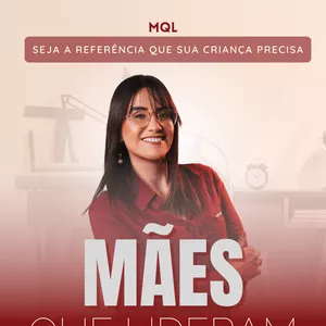 Imagem de capa para o Curso online MQL - Mães que Lideram