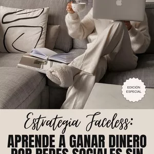 Imagen de portada para Ebook Estrategia Faceless: Aprende a ganar dinero por redes sociales sin mostrar tu rostro