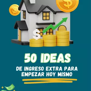 Imagen de portada para Ebook 50 Ideas de Ingresos Extra para Comenzar Hoy Mismo