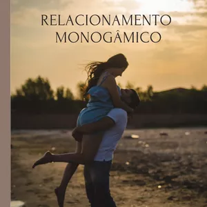 Imagem de capa para o Ebook RELACIONAMENTO MONOGÂMICO 
