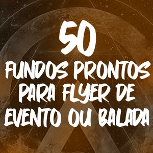 Imagem de capa para o Curso online 50 FUNDOS PARA FLYER DE BALADA E EVENTOS (PRONTO PARA USAR)
