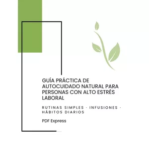 Imagen de portada para Ebook Guía Práctica de Autocuidado Natural para Personas con Alto Estrés Laboral