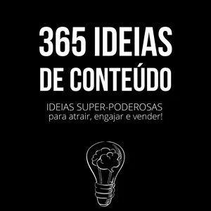 Imagem principal do produto 365 ideias conteúdo SUPER PODEROSAS para atrair, engajar e vender!