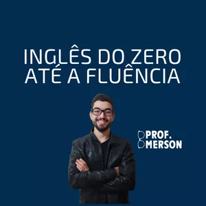 Imagem de INGLÊS DO 0 ATÉ À FLUÊNCIA criado por Emerson Nogueira na hotmart