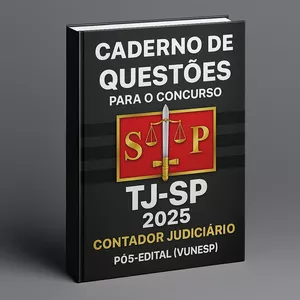 Imagem de capa para o Ebook 300 Questões para o Concurso TJ-SP – Contador Judiciário – Lei Complementar 1.111-2010 – Estatuto dos Funcionários Públicos Lei 10.261-1968 – Edital 2025