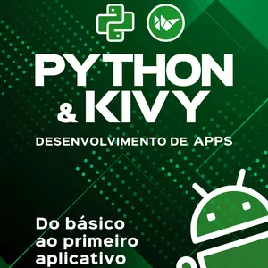 Imagem de capa para o Ebook PYTHON &amp; KIVY – DESENVOLVIMENTO DE APPS - DO BÁSICO AO PRIMEIRO APLICATIVO