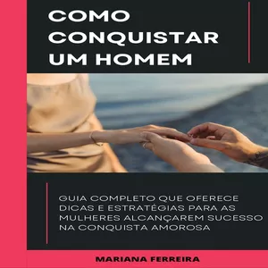 Imagem de capa para o Ebook COMO CONQUISTAR UM HOMEM