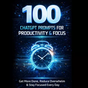 Cover image for Ebook 100 CHATGPT PROMPS FOR PRODUCTIVITY AND FOCUS