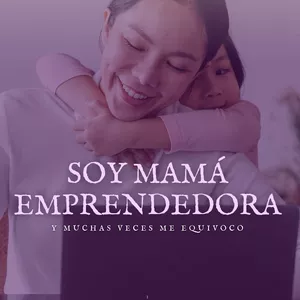Imagen de portada para Ebook Soy Mamá Emprendedora