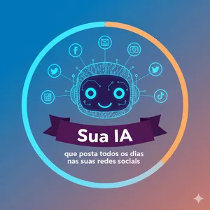 Construa sua IA que posta todos os dias nas suas redes sociais automáticamente