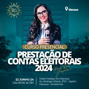 Imagem de capa para o Evento presencial Curso de Prestação de Contas Eleitorais 2024 - Turma Manaus/AM