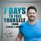 7 Days to FREE Yourself From Stress & Anxiety 