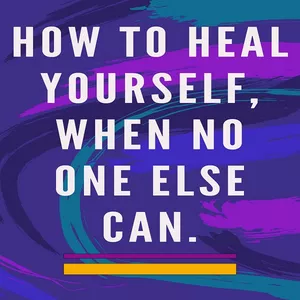 Cover image for Ebook How to heal yourself, when no one else can.