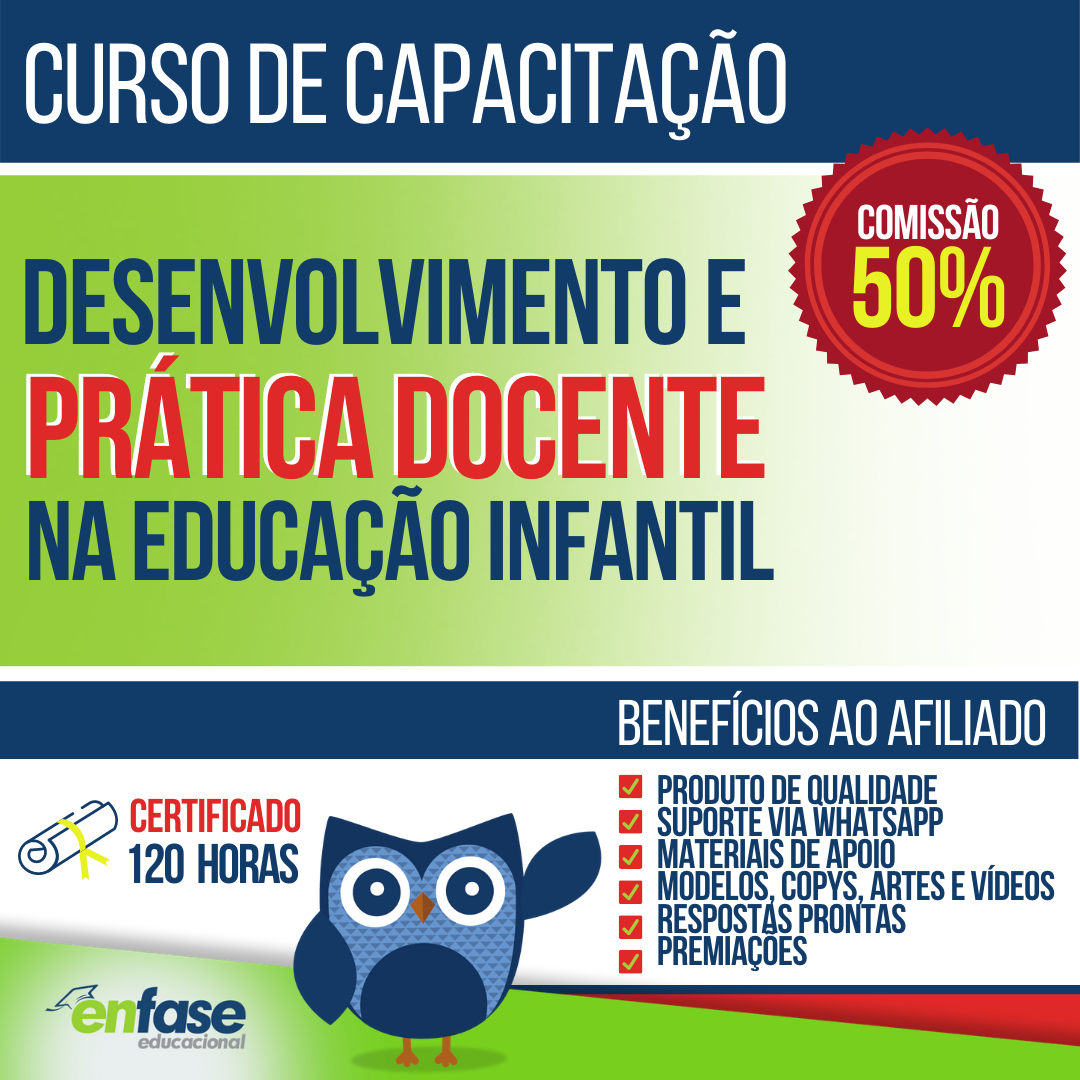 (Cód 07) Desenvolvimento e Prática Docente na Educação Infantil