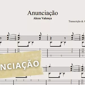 Imagem de capa para o Ebook Anunciação - Alceu Valença: Transcrição p/ Violão Solo c/ Tablatura + Partitura + Cifra.