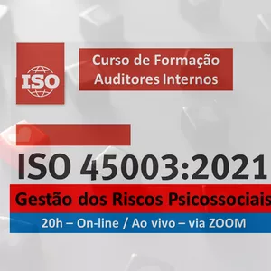 Imagem de capa para o Curso online ISO 45003:2021 Riscos Psicossociais - INÉDITO! Nova - Curso Formação de Auditores Internos AO VIVO!  19h as 23h via ZOOM
