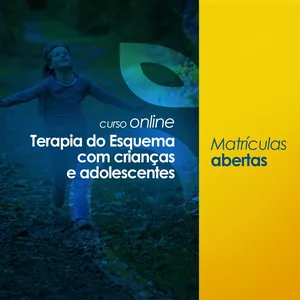 Imagem do curso Curso Online - Terapia do Esquema com crianças e adolescentes